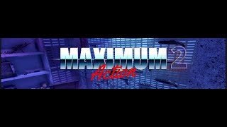 MAXIMUM ACTION 2  | The Avengence!