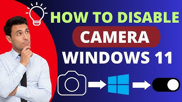 How to Disable or Enable Cameras on Windows 11