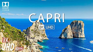 Capri 8K Video Ultra HD - Best Places with Relaxing Music 8K TV - Scenic Relaxation 8K