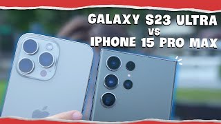 So sánh iPhone 15 Pro Max và Samsung Galaxy S23 Ultra: KẺ TÁM LẠNG NGƯỜI NỬA CÂN