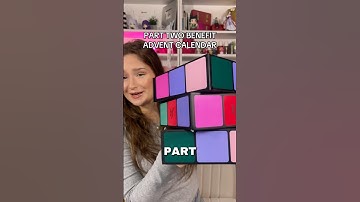 PART TWO UNBOXING BENEFIT ADVENT CALENDAR