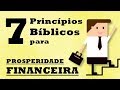 7 Princípios Bíblicos para PROSPERIDADE FINANCEIRA