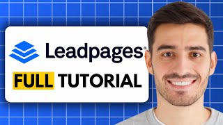 LeadPages Tutorial (2025) | How to Use LeadPages LeadPages Tutorial (2025) | How to Use LeadPages