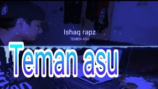 Ishaqrapz teman asu hip hop music