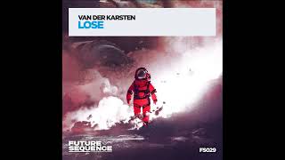 van der Karsten - Lose (extended mix)