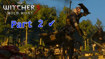 The Witcher 3: Wild Hunt Gameplay Walkthrough Part 2 (PS4)