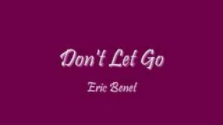 Watch Eric Benet Dont Let Go video