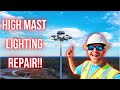 Maintenance Call! High Mast Lighting Repair!!