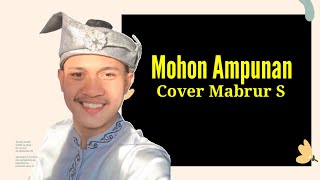 Mohon Ampunan   Cipt El Surayya   Melayu Qasidah Cover Ahmad Mabrur Sinambela lkeyb