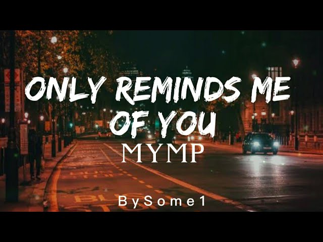 MYMP - Only Reminds Me Of You  | Jenzen Guino Cover ( Lyrics )