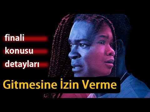 Gitmesine İzin Verme (2019)- Herkese İkinci Bir Şans Verilmez