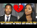 After Realizing Princess Love Hit the Wall, Ray J Shocks The World and Divorces Her