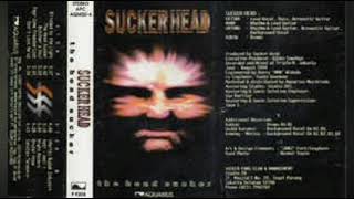 Suckerhead - Hati-Hati