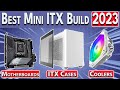 Best mini itx build 2023  small form factor gaming pc build guide