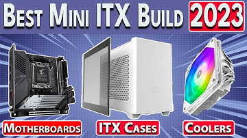Best Mini ITX PC Build Guide | Small Form Factor Gaming PC Build Guide