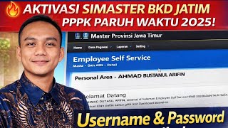 🔥ACTIVATION OF SIMASTER BKD JATIM PART-TIME PPPK 2025! Official Username & Password Discussed! (p...