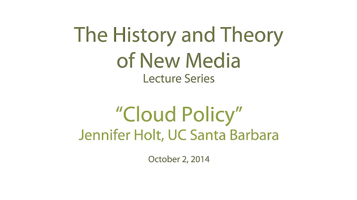 HTNM Lecture - Jennifer Holt, "Cloud Policy"