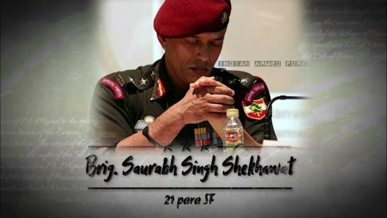 Brig_Saurabh_Singh_Shekhawat 21_para_sf INDIAN ARMY CDS NDA