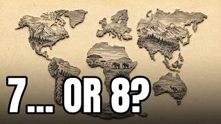 Every Continent Explained (Including the Hidden 8th) Guide