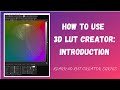 Comment utiliser le crateur de lut 3d