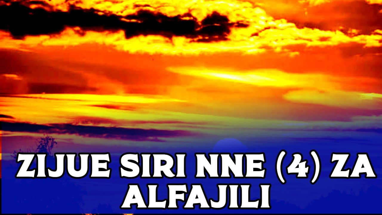 ZIJUE SIRI NNE (4) ZA ALFAJIL.