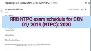 RRB NTPC exam schedule for CEN 01/ 2019 (NTPC): 2020