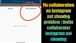 Fix collaboration on Instagram not showing problem | invite collaborator Instagram not showing