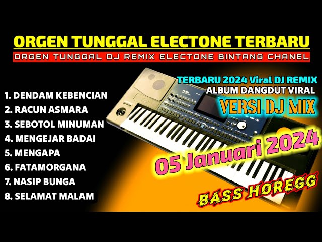 Orgen tunggal dangdut koleksi viral dj remix 2024 horeg korg pa700 bass gler cover(BINTANG CHANEL) class=