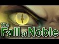 The Fall of Noble (Cassiopeia Lore)