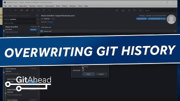 GitAhead | Overwriting Git History
