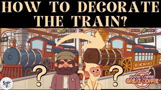 How To Decorate The Train Day 86 - 103 | Buddy | Tutorial | Good Coffee Great Coffee