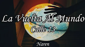 La Vuelta Al Mundo - Calle 13 (Letra)