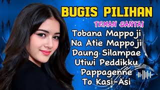 LAGU BUGIS VIRAL NONSTOP [2023]  | Tobana Mappoji  | Album lagu bugis elekton Terpopuler