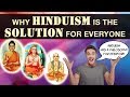 Hindu Philosophy: A Solution for Everyone