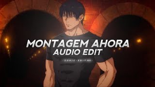 Nueki,Qmir - Montagem Ahora - (Slowed/best-part!) - [audio-edit]