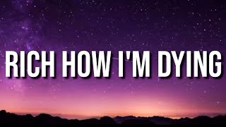 Hotboii - Rich How I'm Dying (Lyrics)