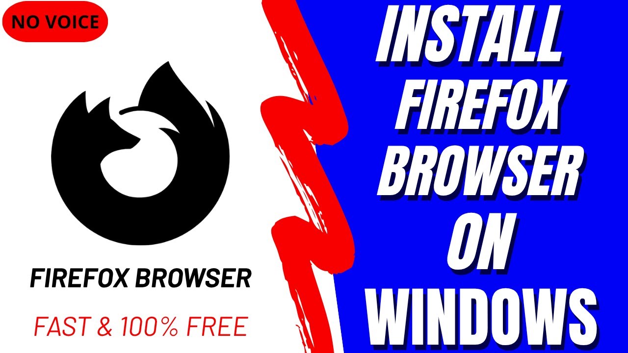 How to Download and Install Mozilla Firefox on Windows (Official ...