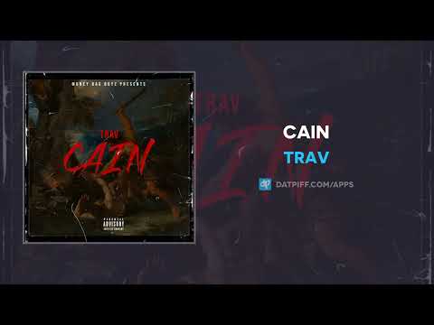 Trav - CAIN (AUDIO)