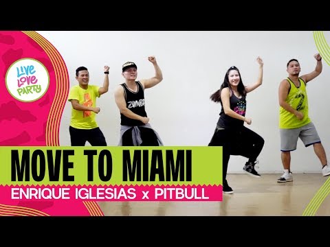 Move To Miami by Enrique Iglesias, Pitbull | Live Love Party™ | Zumba® | Dance Fitness