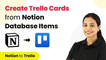 How to Create Trello Cards from Notion Database Items - Notion Trello Integration