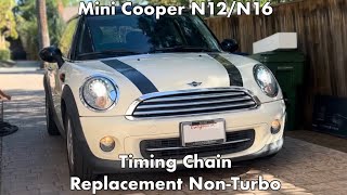 MINI Cooper N12/N16 Timing Chain Replacement (Non S)