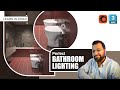 Bathroom Lighting Made Easy: 3ds Max &amp;  Corona Tutorial (Part 2 of 2) | In Hindi