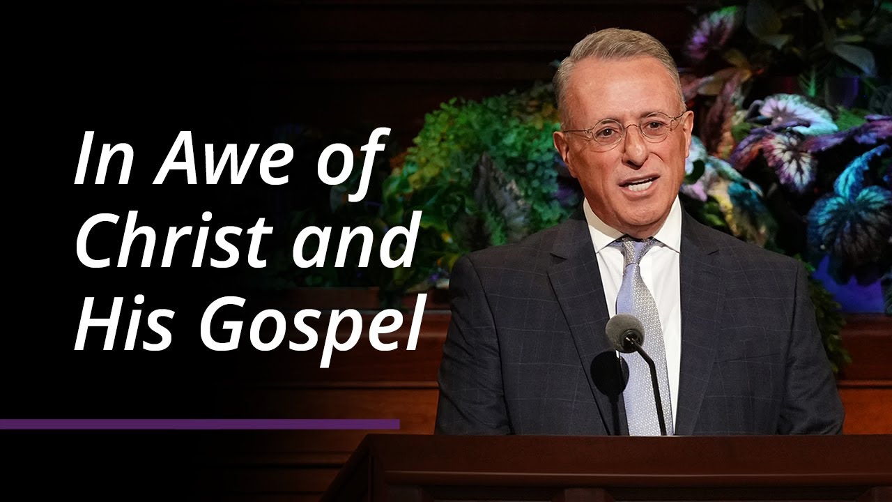In Awe of Christ and His Gospel Ulisses Soares April 2022 General