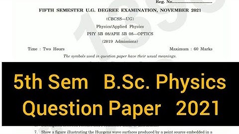 OPTICS        |       5th Semester    B.Sc. Physics     Question Paper   2021 #calicut