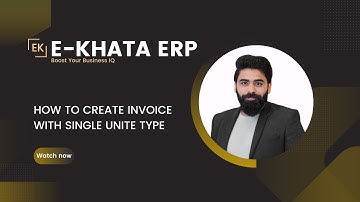 How to Create & Update Invoices with E-Khata ERP