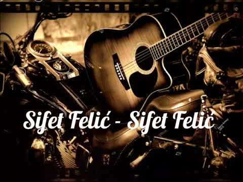 Sifet Felić @SifetFelic