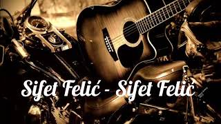 Sifet Felić