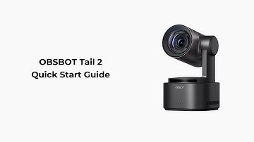 OBSBOT Tail 2 Quick Start Guide