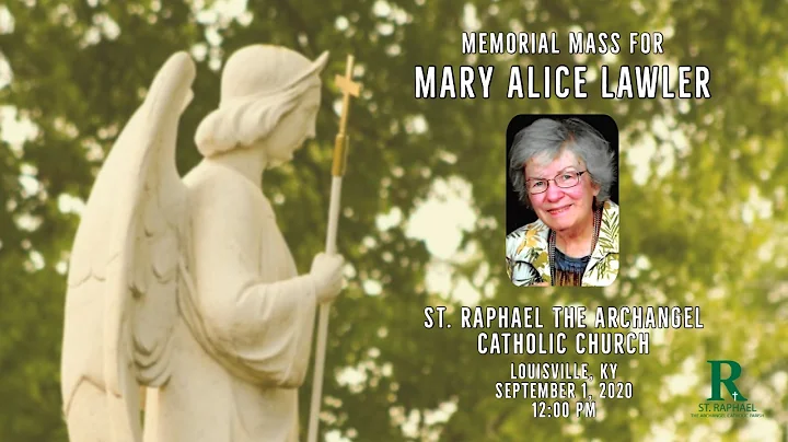 Memorial Mass for Mary Alice Lawler