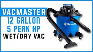 Setting Up the VACMASTER 12 Gallon 5 Peak HP Wet/Dry Vacuum